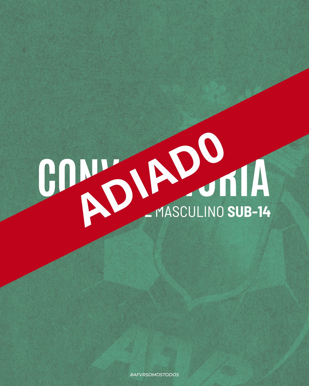 Estágio de Preparação de Futebol Masculino Sub-14 adiado para 1 de fevereiro