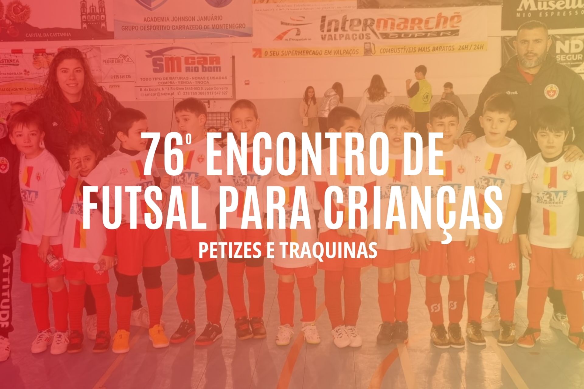 76º Encontro de Futsal para Crianças realiza-se a 8 de fevereiro